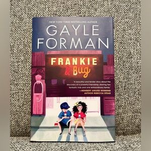 Frankie & Bug by Gayle Forman (HARD COVER)